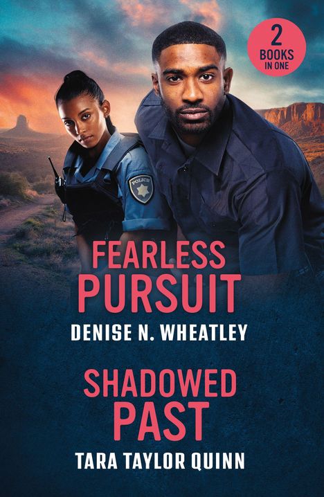 Denise N. Wheatley: Fearless Pursuit / Shadowed Past, Buch