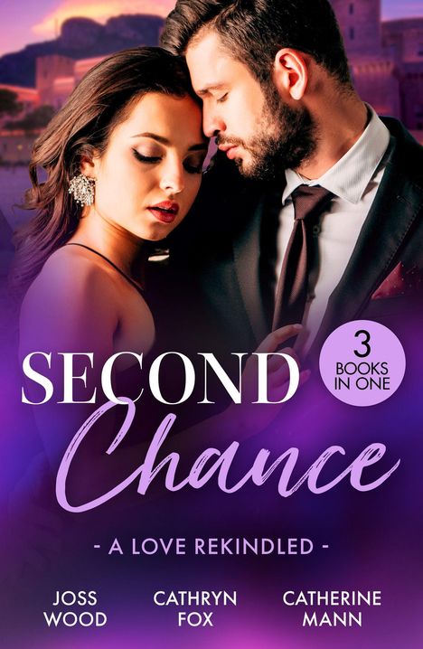 Catherine Mann: Second Chance: A Love Rekindled, Buch