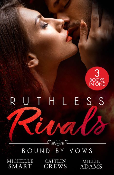 "3 Books in One. Ruthless Rivals: Bound by Vows." Nahaufnahme eines Paares in inniger Umarmung mit romantischer Stimmung.