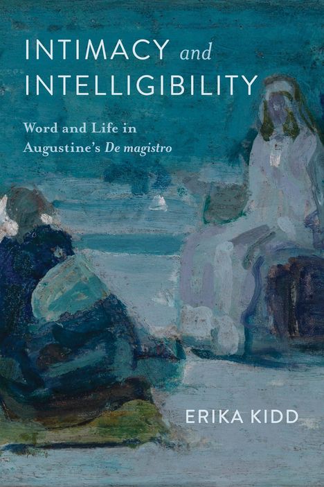 Erika Kidd: Intimacy and Intelligibility, Buch