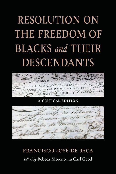 Buchtitel: "Resolution on the Freedom of Blacks and Their Descendants". Enthält handgeschriebene Dokument-Ausschnitte.
