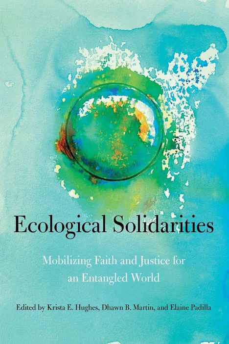 Krista Hughes: Ecological Solidarities, Buch