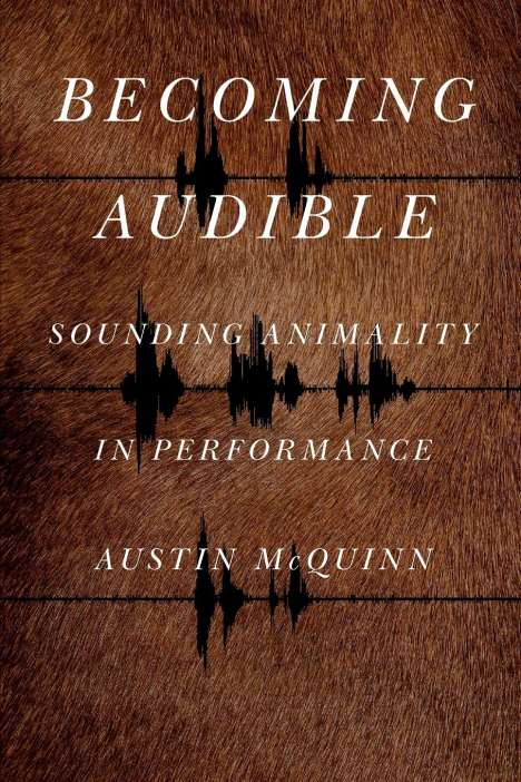 Austin McQuinn: Becoming Audible, Buch