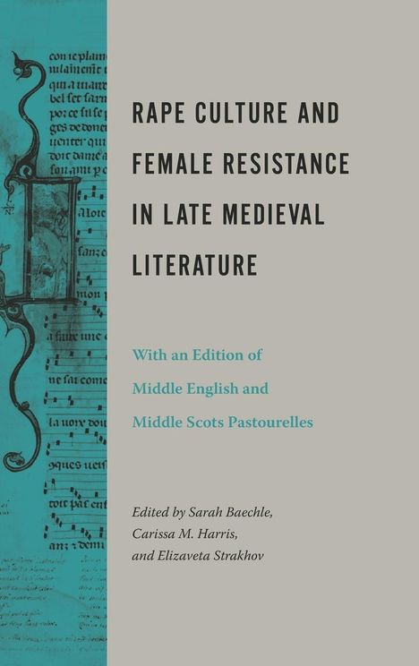 Rape Culture and Female Resistance in Late Medieval Literature, Buch