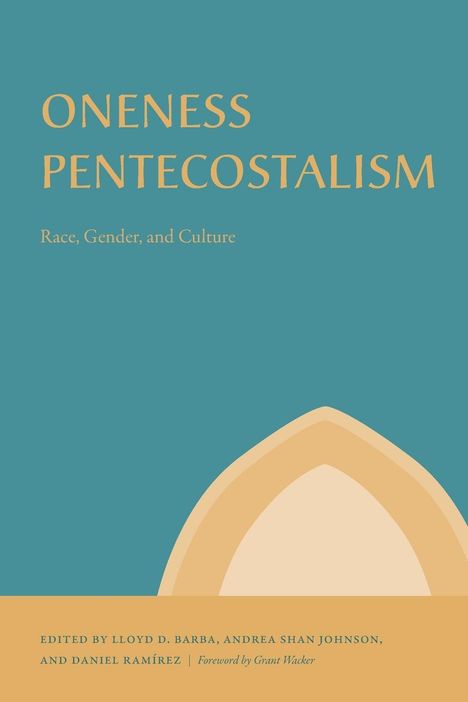 Lloyd Barba: Oneness Pentecostalism, Buch