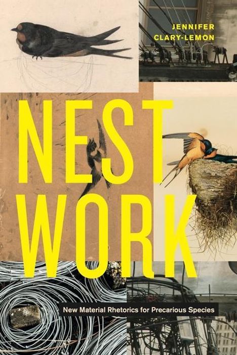 Jennifer Clary-Lemon: Nestwork, Buch