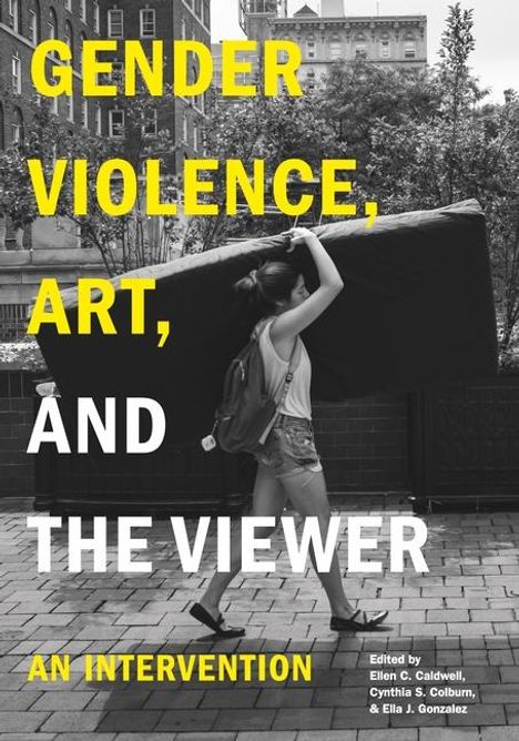 Gender Violence, Art, and the Viewer, Buch