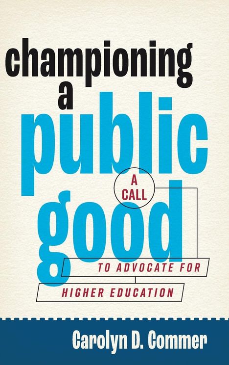 Carolyne Commer: Championing a Public Good, Buch