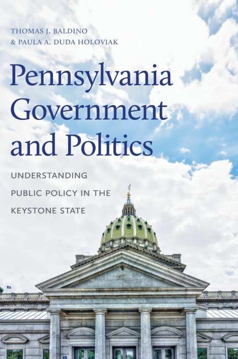 Thomas Baldino: Pennsylvania Government and Politics, Buch