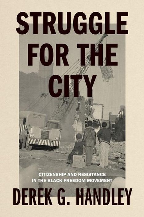 Derek G. Handley: Struggle for the City, Buch