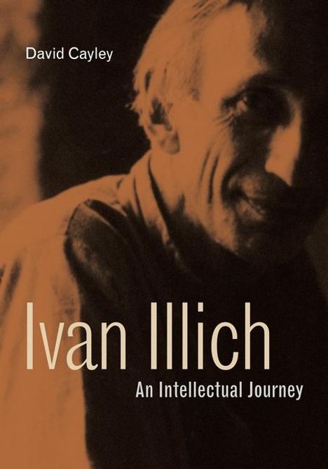 David Cayley: Ivan Illich, Buch