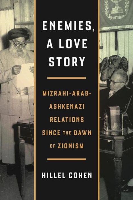 Hillel Cohen: Enemies, a Love Story, Buch