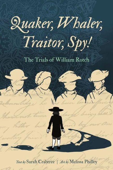 Sarah Crabtree: Quaker, Whaler, Traitor, Spy!, Buch