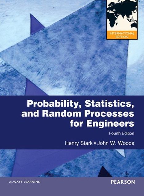 Henry Stark: Probability and Random Processes with Applications to Signal Processing, Buch