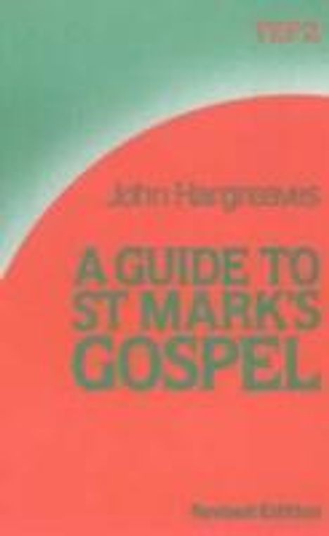 John Hargreaves: A Guide to St.Mark's Gospel, Buch