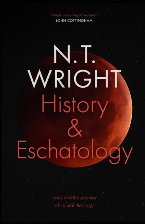 Nt Wright: History and Eschatology, Buch