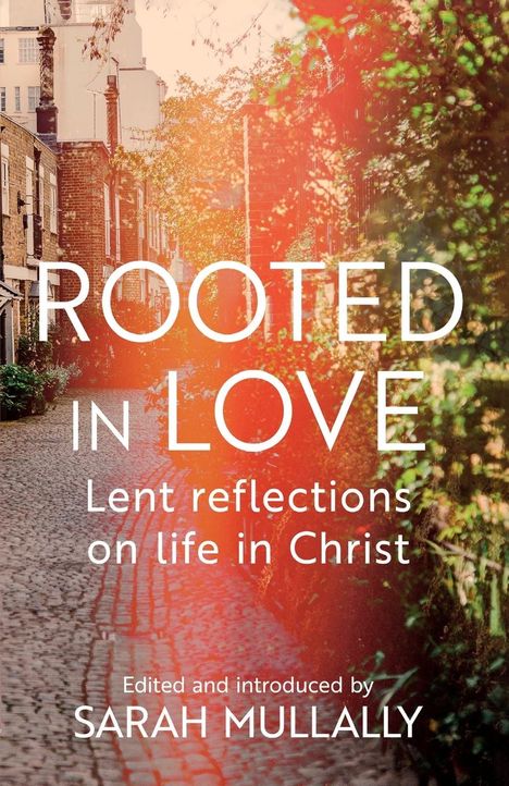 Bishop Sarah Mullally: Rooted in Love, Buch