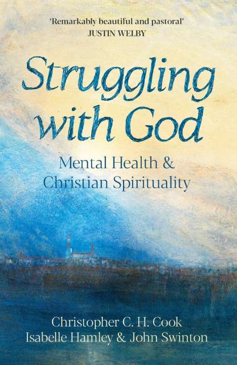 Christopher C. H. Cook: Struggling with God, Buch