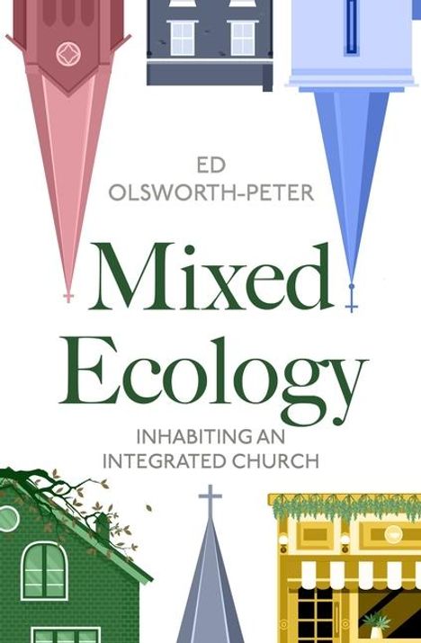 Ed Olsworth-Peter: Mixed Ecology, Buch