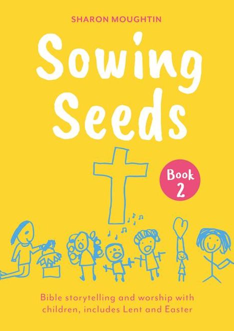 The Revd Sharon Moughtin: Sowing Seeds Book 2, Buch