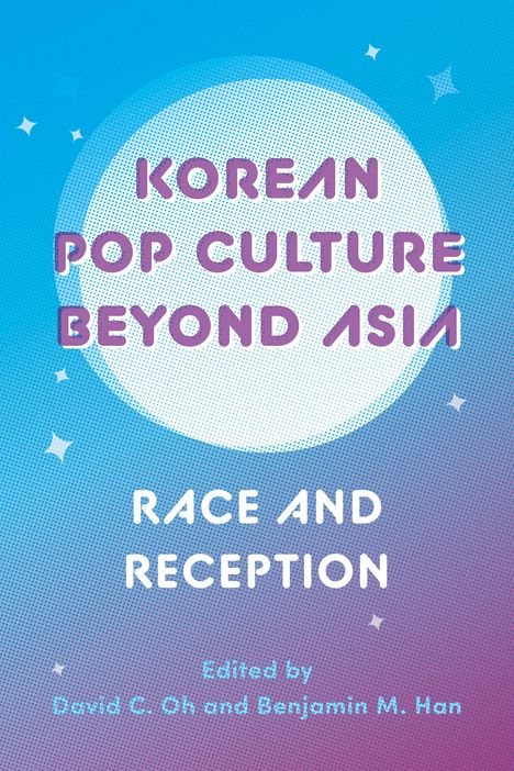 Korean Pop Culture Beyond Asia, Buch