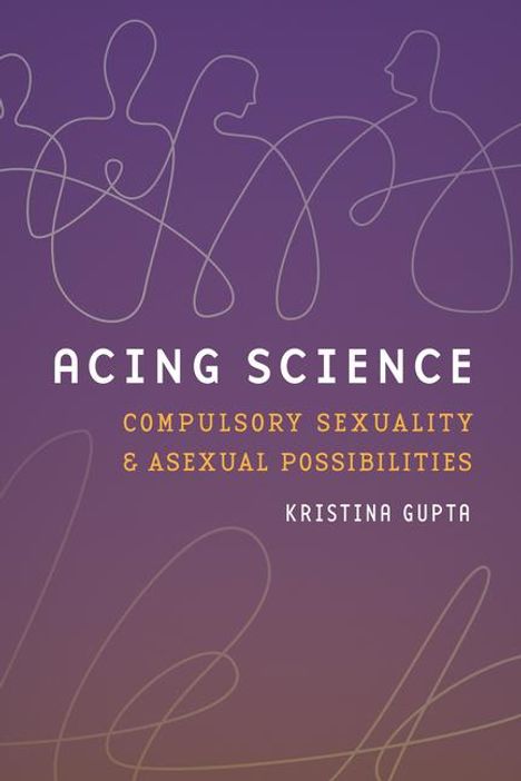 Kristina Gupta: Acing Science, Buch