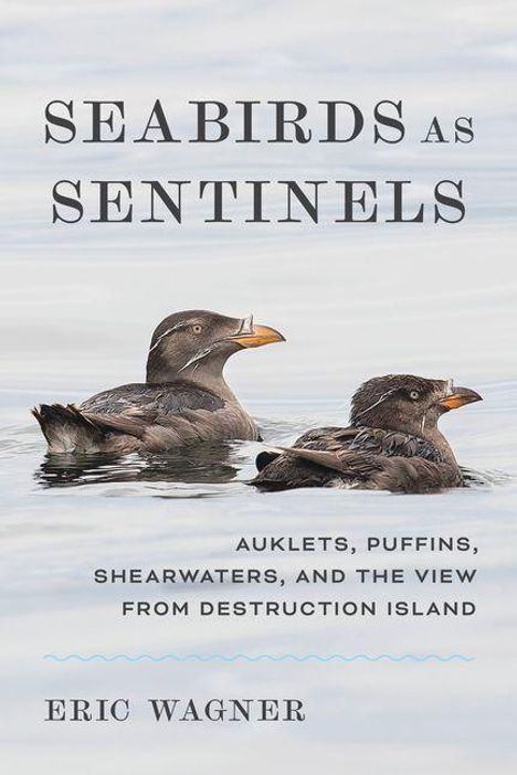 Eric Wagner: Seabirds as Sentinels, Buch