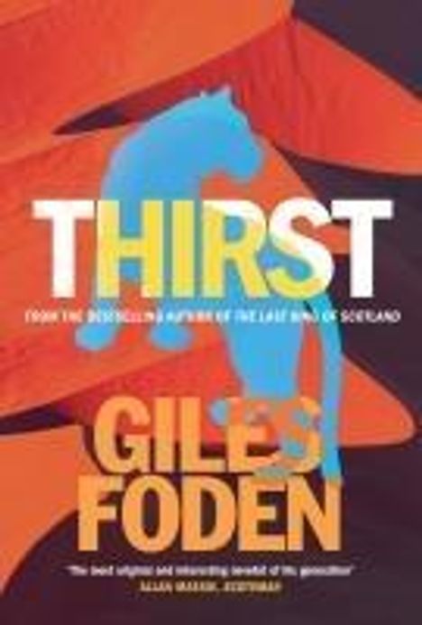 Giles Foden: Thirst, Buch