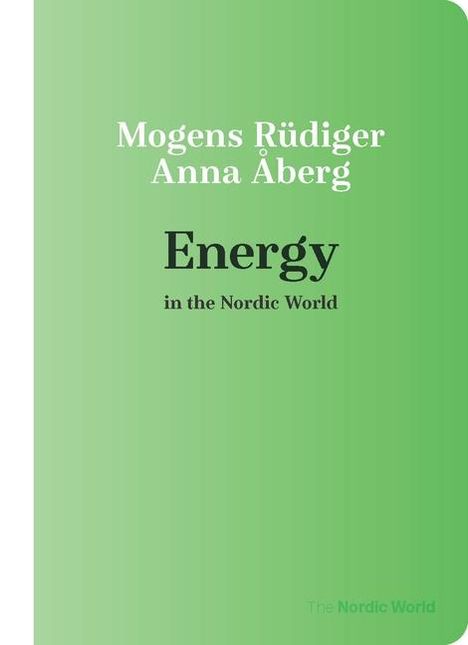 Mogens Rüdiger: Energy in the Nordic World, Buch