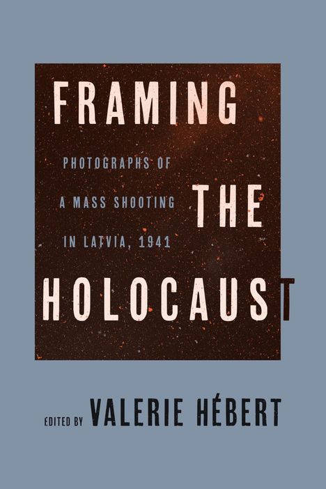 Framing the Holocaust, Buch