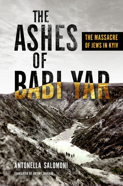 Antonella Salomoni: The Ashes of Babi Yar, Buch