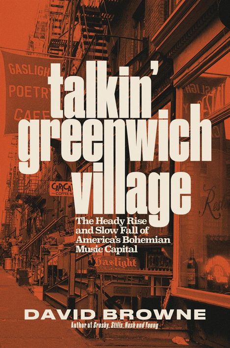 David Browne: Talkin' Greenwich Village, Buch