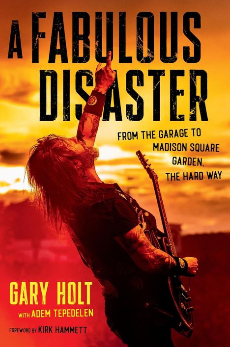 Gary Holt: A Fabulous Disaster, Buch