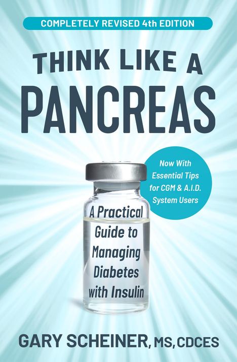 Gary Scheiner: Think Like a Pancreas, Buch