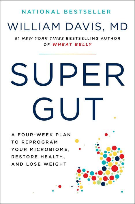 William Davis: Super Gut, Buch