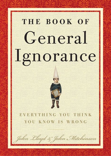 John Mitchinson: The Book of General Ignorance, Buch