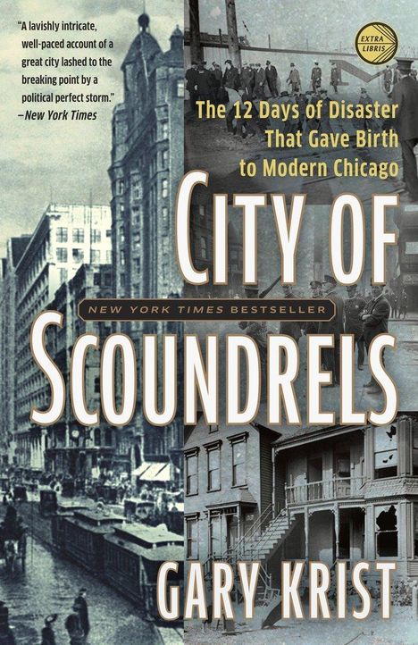 Gary Krist: City of Scoundrels, Buch