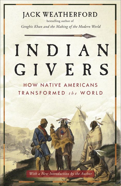 Jack Weatherford: Indian Givers, Buch