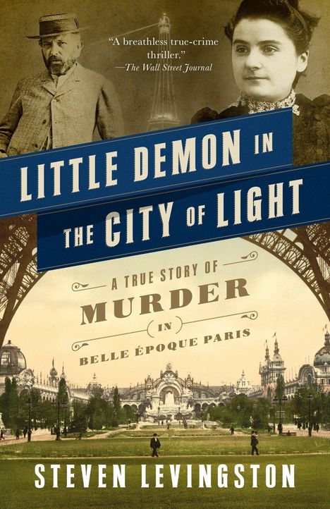 Steven Levingston: Little Demon in the City of Light, Buch
