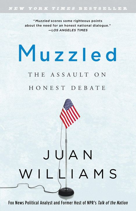 Juan Williams: Muzzled, Buch