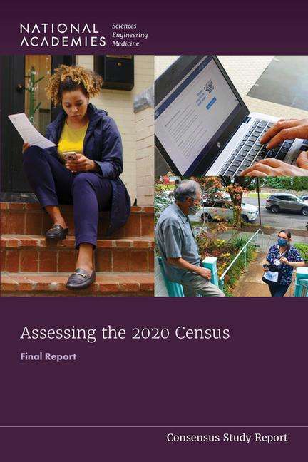 National Academies of Sciences Engineering and Medicine: Assessing the 2020 Census, Buch