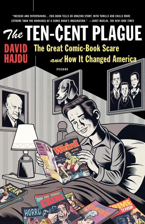 David Hajdu: The Ten-Cent Plague: The Great Comic-Book Scare and How It Changed America, Buch