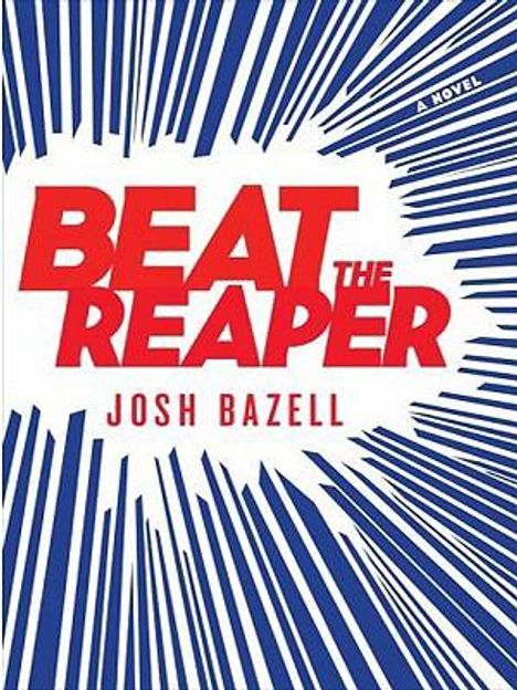 Josh Bazell: Beat the Reaper, Buch