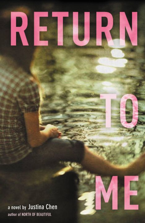 Justina Chen: Return to Me, Buch