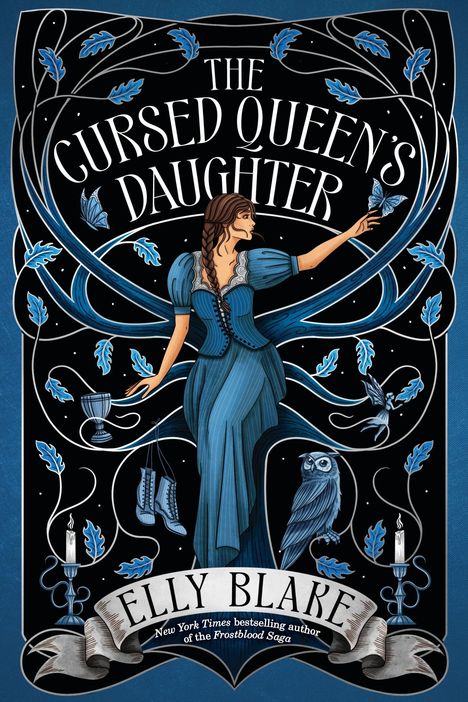 „THE CURSED QUEEN'S DAUGHTER“ oben, „ELLY BLAKE“ unten. Eine Frau in Blau mit Zopf, Eule und Schmetterling.