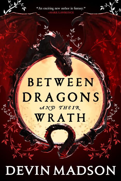 Devin Madson: Between Dragons and Their Wrath, Buch