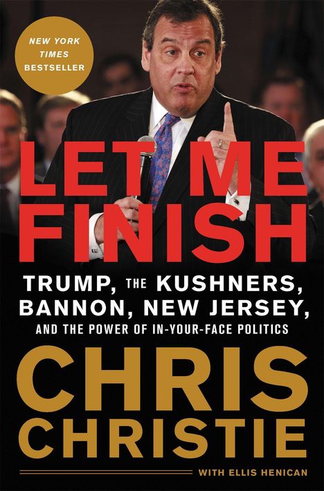 Chris Christie: Let Me Finish, Buch