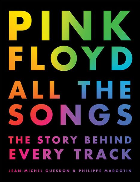 Jean-Michel Guesdon: Pink Floyd All the Songs, Buch