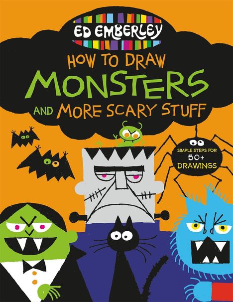 Ed Emberley: Ed Emberley's How to Draw Monsters and More Scary Stuff, Buch