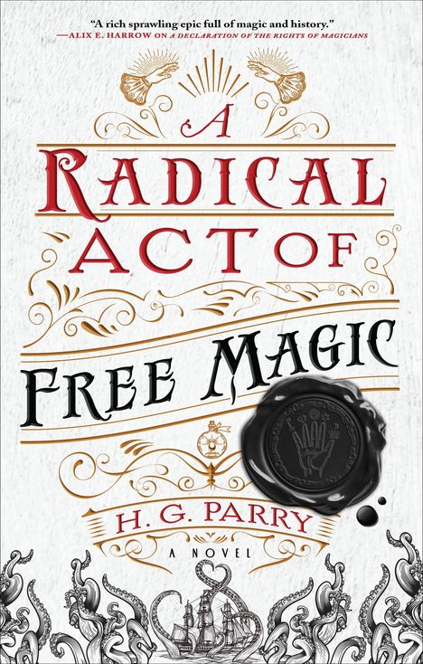 H G Parry: A Radical Act of Free Magic, Buch